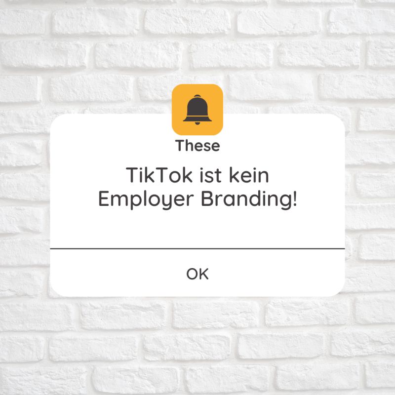 Social Media TikTok Employer Branding, Arbeitgebermarke, Mitarbeiter Recruiting